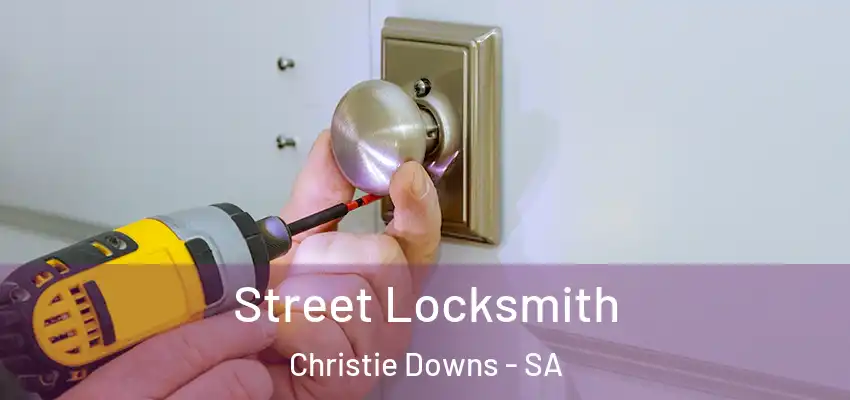 Street Locksmith Christie Downs - SA