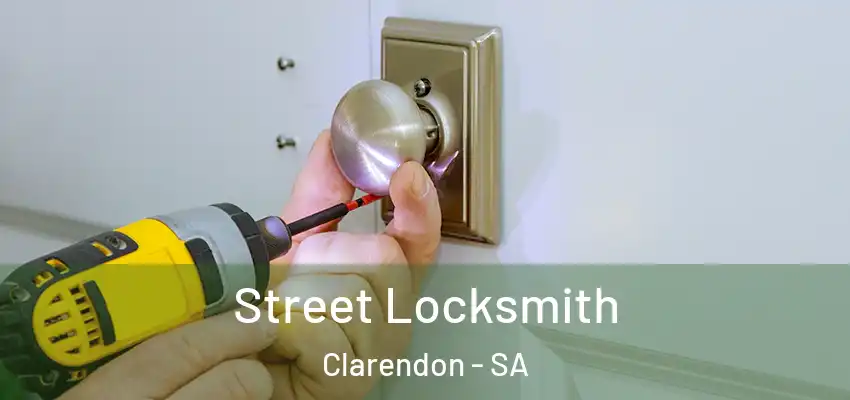 Street Locksmith Clarendon - SA