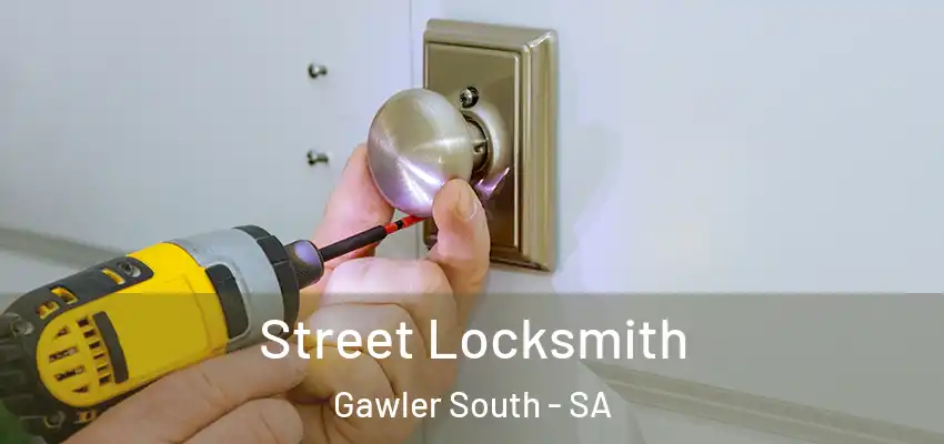 Street Locksmith Gawler South - SA