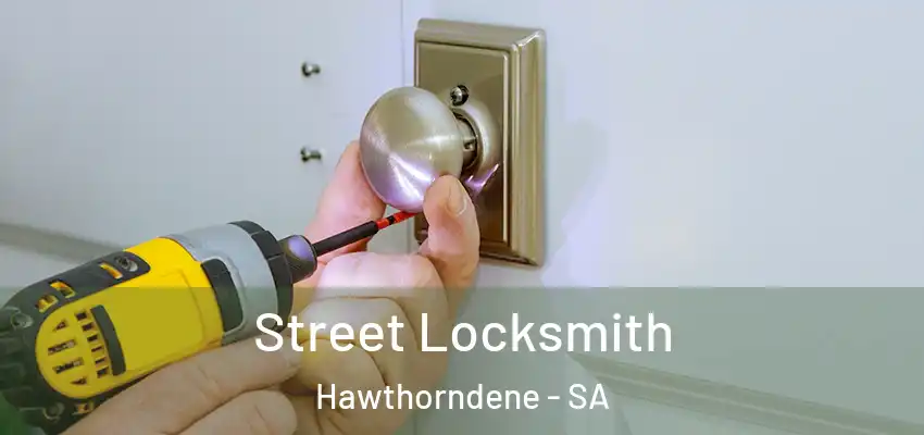 Street Locksmith Hawthorndene - SA