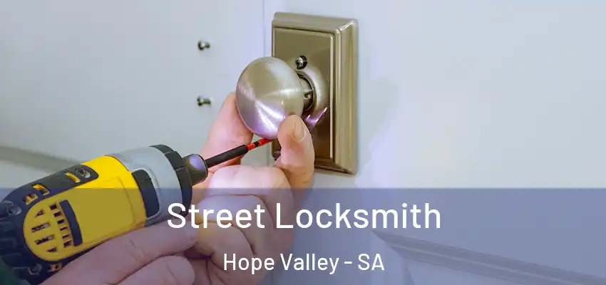 Street Locksmith Hope Valley - SA