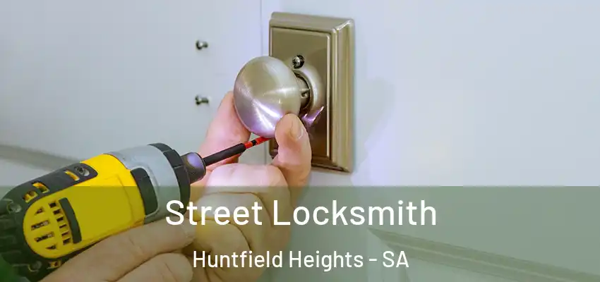 Street Locksmith Huntfield Heights - SA