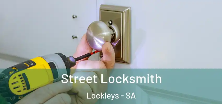 Street Locksmith Lockleys - SA