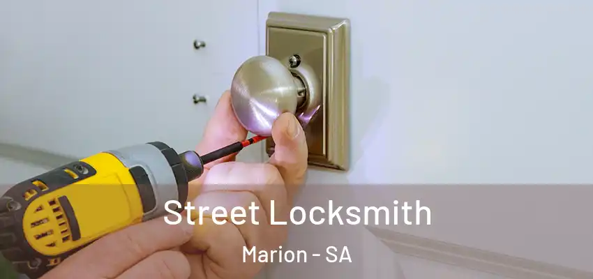 Street Locksmith Marion - SA