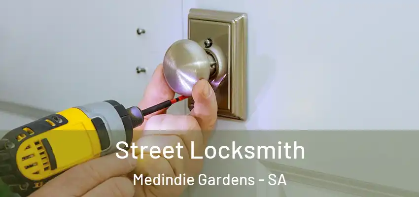 Street Locksmith Medindie Gardens - SA