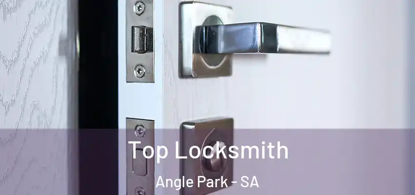 Top Locksmith Angle Park - SA