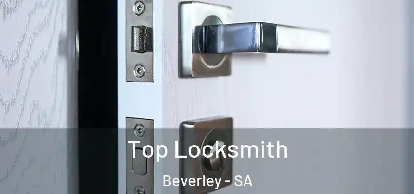Top Locksmith Beverley - SA