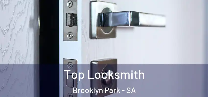 Top Locksmith Brooklyn Park - SA