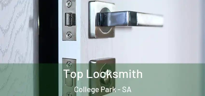 Top Locksmith College Park - SA
