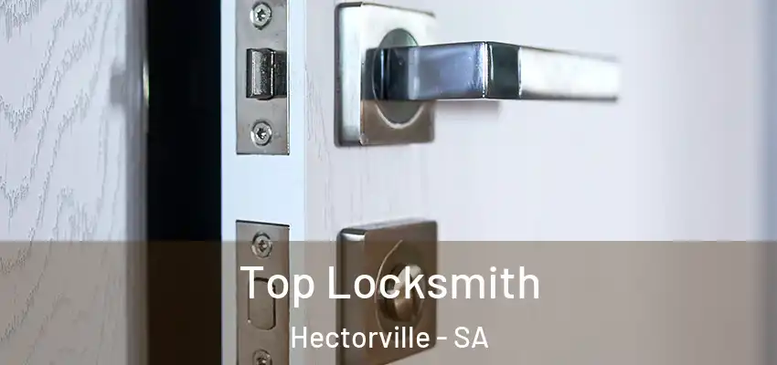 Top Locksmith Hectorville - SA