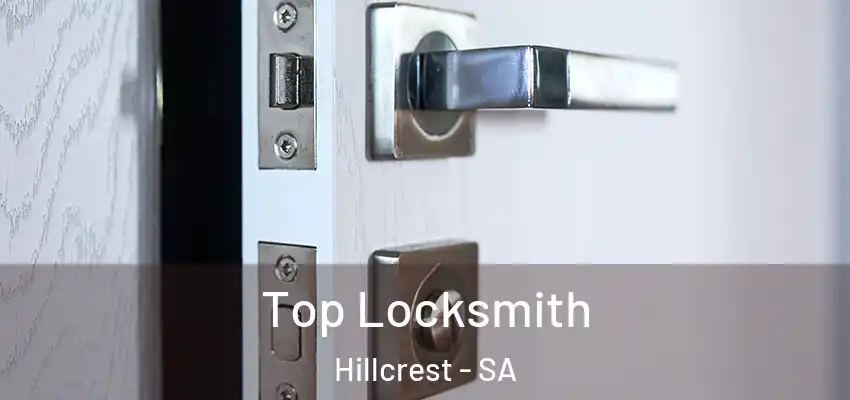  Top Locksmith Hillcrest - SA