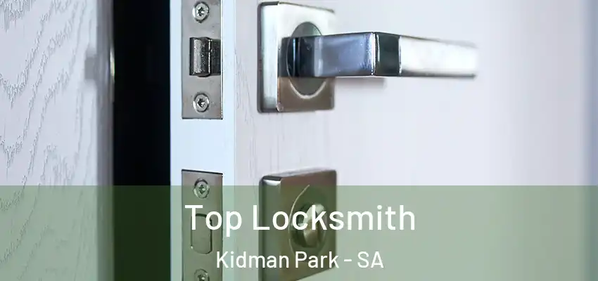 Top Locksmith Kidman Park - SA