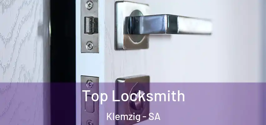 Top Locksmith Klemzig - SA