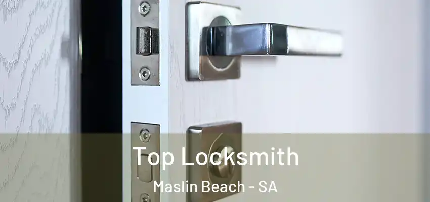 Top Locksmith Maslin Beach - SA