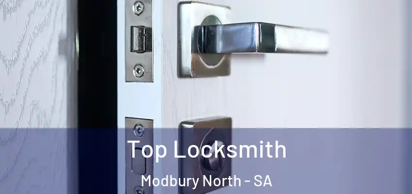 Top Locksmith Modbury North - SA