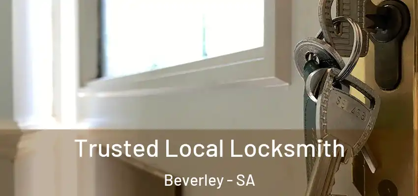 Trusted Local Locksmith Beverley - SA