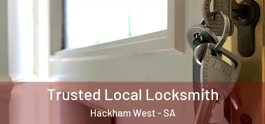 Trusted Local Locksmith Hackham West - SA