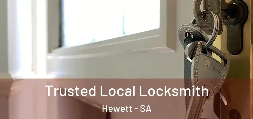 Trusted Local Locksmith Hewett - SA