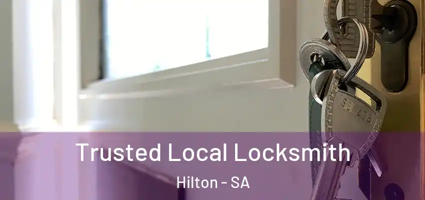 Trusted Local Locksmith Hilton - SA
