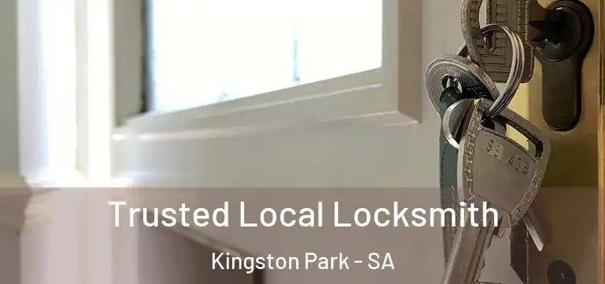 Trusted Local Locksmith Kingston Park - SA