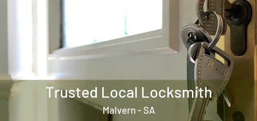 Trusted Local Locksmith Malvern - SA