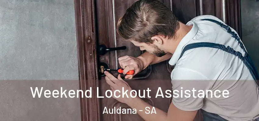  Weekend Lockout Assistance Auldana - SA