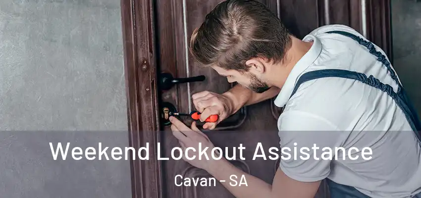 Weekend Lockout Assistance Cavan - SA