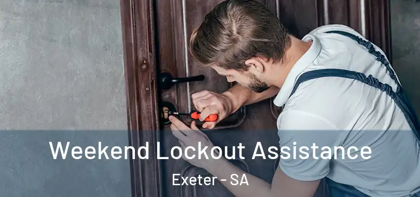  Weekend Lockout Assistance Exeter - SA