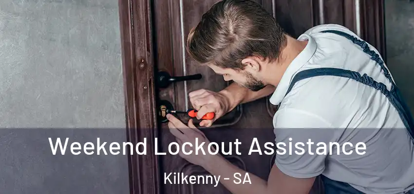  Weekend Lockout Assistance Kilkenny - SA