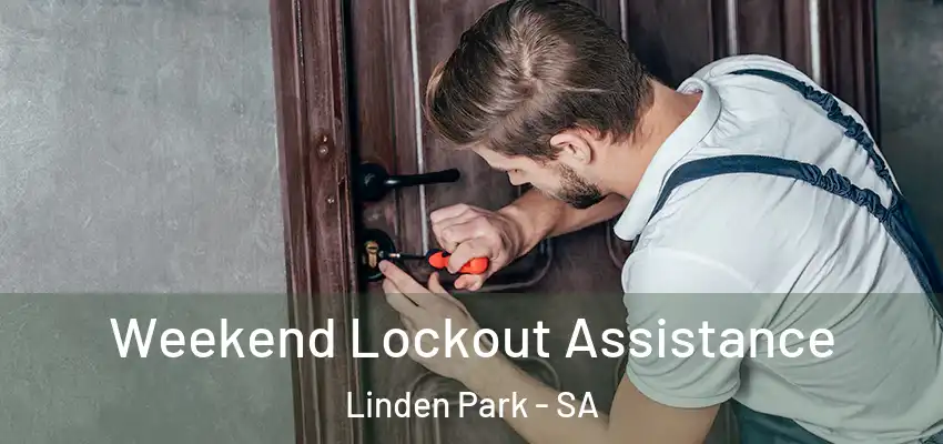 Weekend Lockout Assistance Linden Park - SA