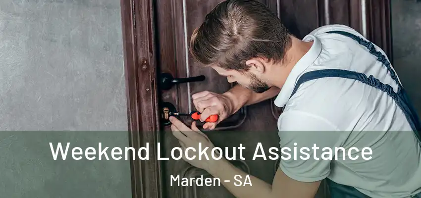 Weekend Lockout Assistance Marden - SA