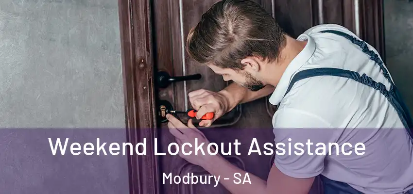 Weekend Lockout Assistance Modbury - SA