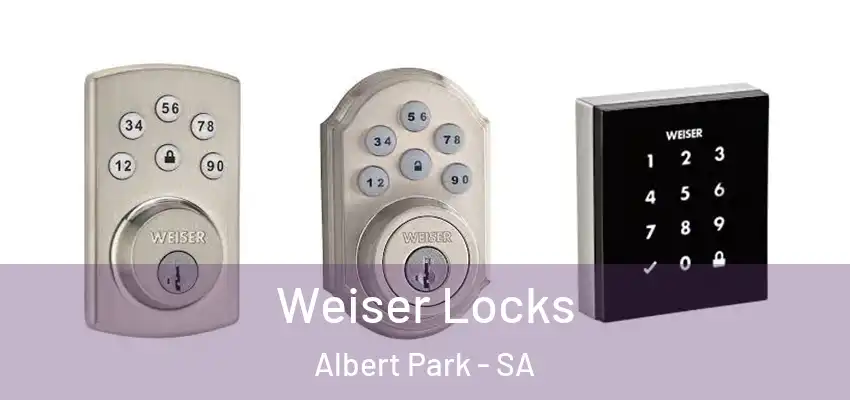 Weiser Locks Albert Park - SA