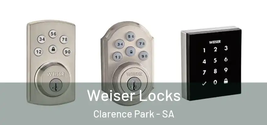  Weiser Locks Clarence Park - SA