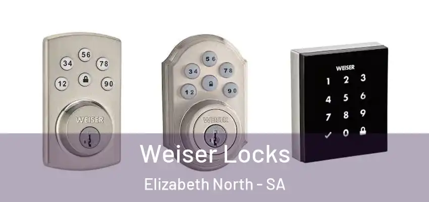 Weiser Locks Elizabeth North - SA