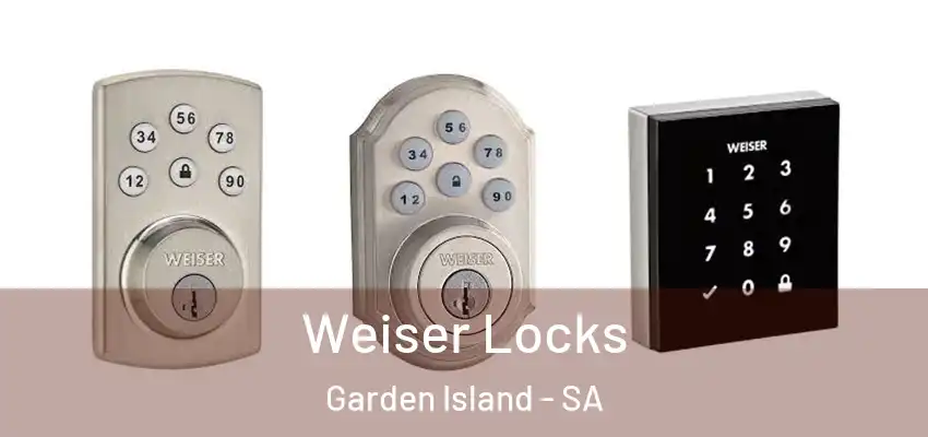  Weiser Locks Garden Island - SA