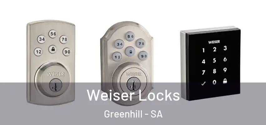 Weiser Locks Greenhill - SA