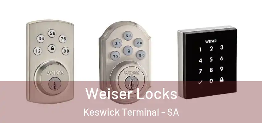 Weiser Locks Keswick Terminal - SA