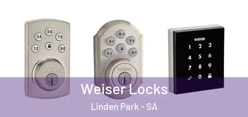  Weiser Locks Linden Park - SA