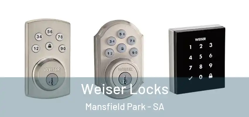 Weiser Locks Mansfield Park - SA