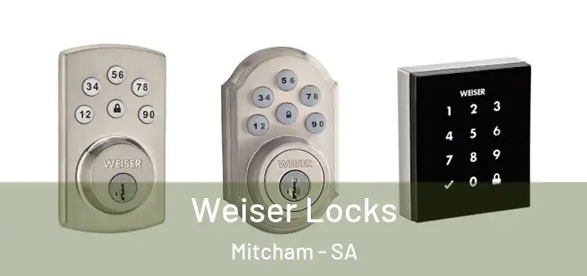 Weiser Locks Mitcham - SA