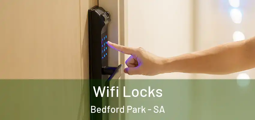 Wifi Locks Bedford Park - SA