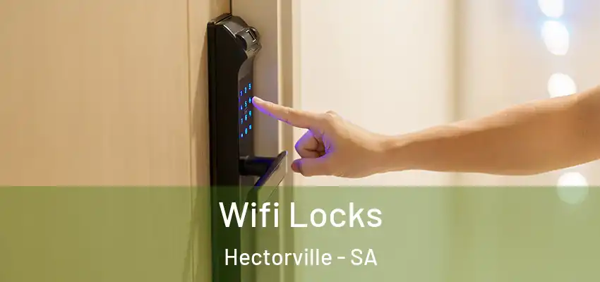  Wifi Locks Hectorville - SA