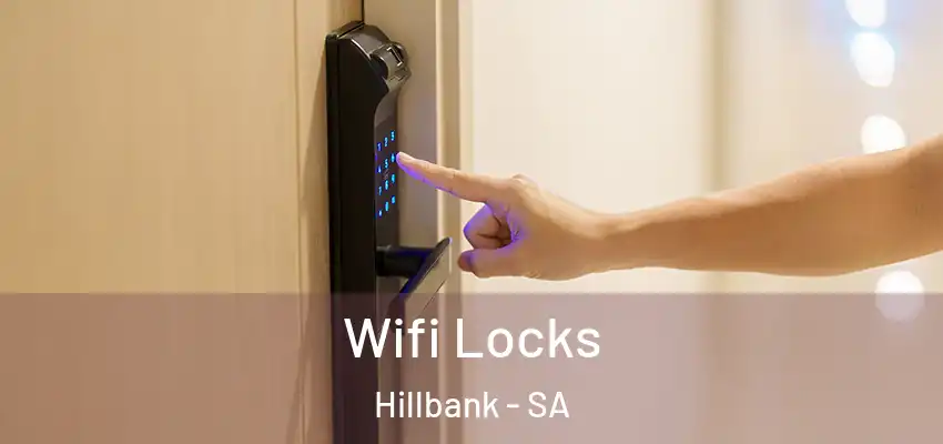  Wifi Locks Hillbank - SA