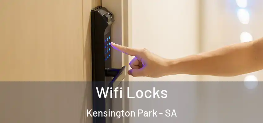  Wifi Locks Kensington Park - SA