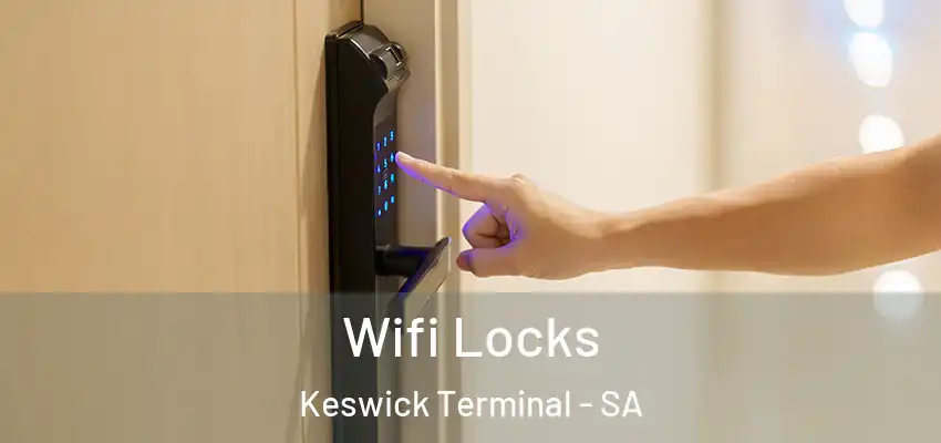 Wifi Locks Keswick Terminal - SA