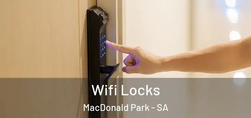 Wifi Locks MacDonald Park - SA