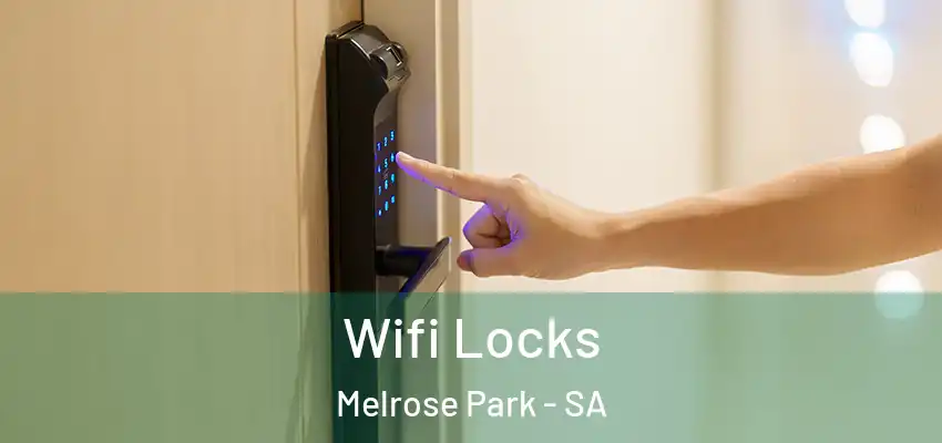  Wifi Locks Melrose Park - SA