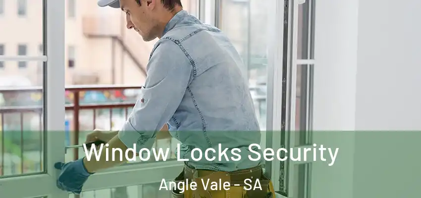  Window Locks Security Angle Vale - SA