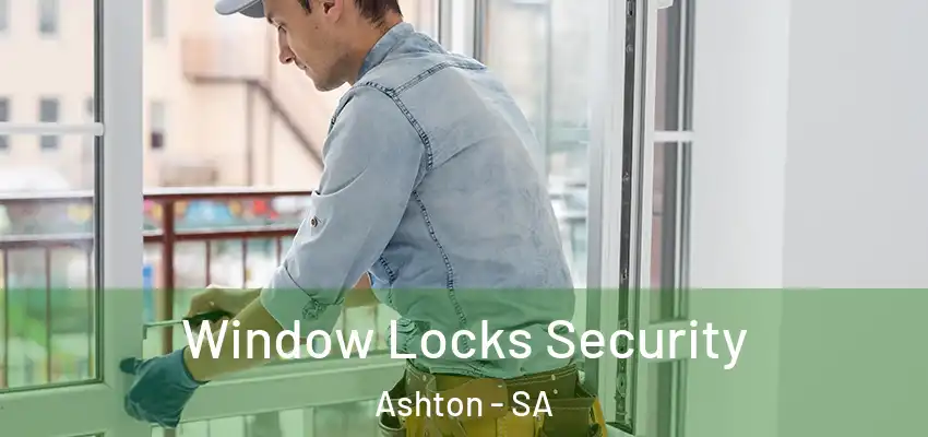 Window Locks Security Ashton - SA